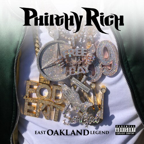 Philthy Rich: East Oakland Legend