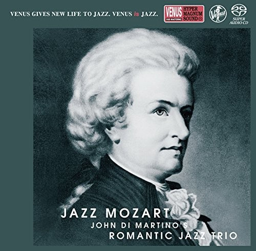 Di Martino, John / Romantic Jazz Trio: Jazz Mozart - SUPER-AUDIO CD