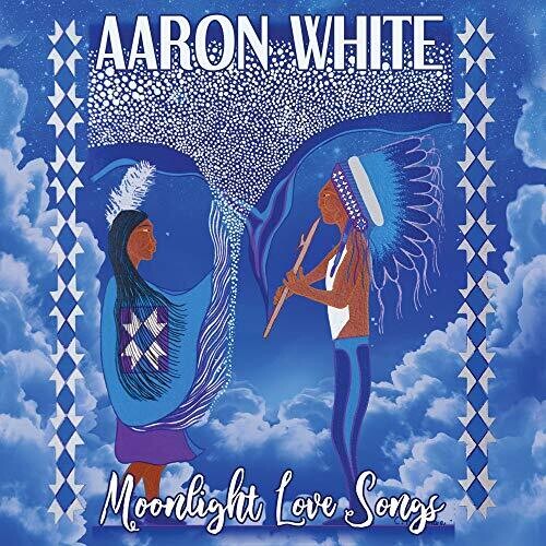 White, Aaron: Moonlight Love Songs - Courting Songs For The