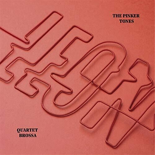 Pinker Tones / Quartet Brossa: Leon