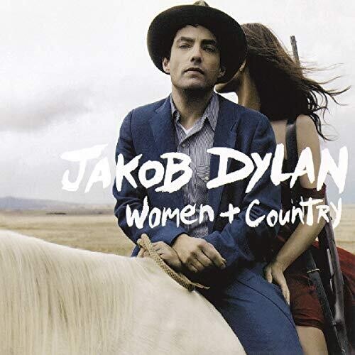 Dylan, Jakob: Woman + Country