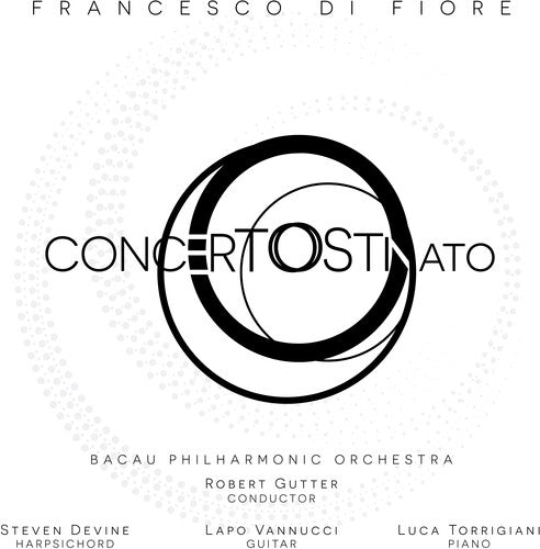 Fiore / Bacau Philharmonic Orch / Gutter: Concerto Ostinato