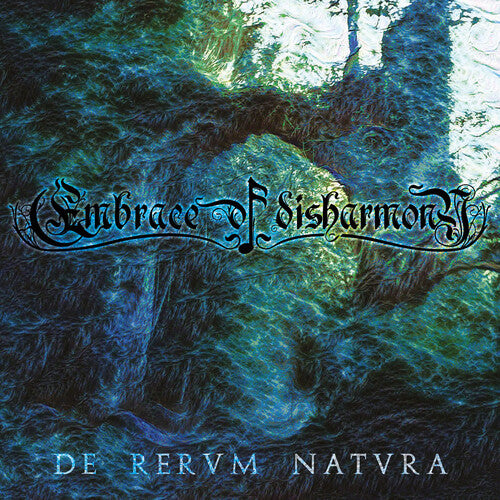 Embrace of Disharmony: De Rervm Natvra