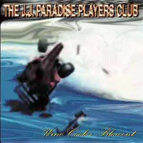 J.J. Paradise Players Club: Wine Cooler Blowout - COMPACT DISCS