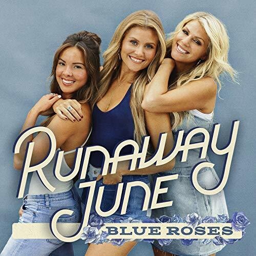 Runaway June: Blue Roses