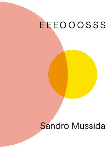 Mussida, Sandro: Eeeooosss