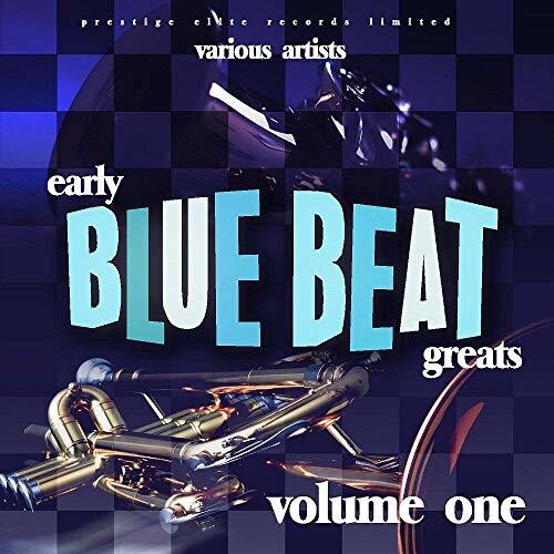 Early Blue Beat Greats Vol 1 / Various: Early Blue Beat Greats Vol 1 / Various