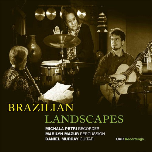 Alegre / Petri / Mazur: Brazilian L&Scapes - SUPER-AUDIO CD
