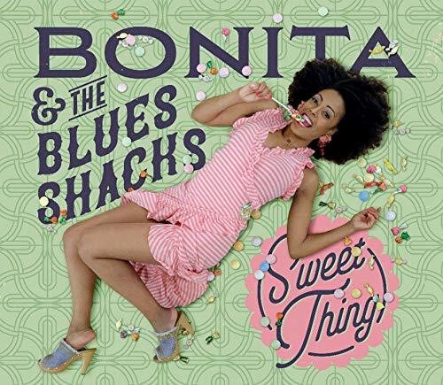 Bonita & Blues Shacks: Sweet Thing