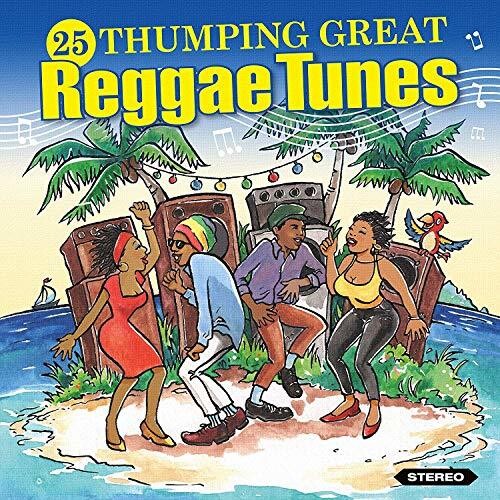 25 Thumping Reggae Tunes / Various: 25 Thumping Reggae Tunes