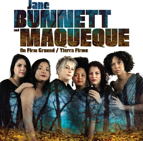 Bunnett, Jane / Maqueque: On Firm Ground / Tierra Firme