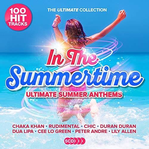 In the Summertime: Ultimate Summer Anthems / Var: In The Summertime: Ultimate Summer Anthems / Various