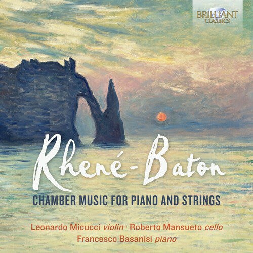 Baton / Micucci / Mansueto: Chamber Music Piano & Strings