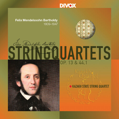 Mendelssohn / Kazakh State String Quartet: String Quartets 13 & 44