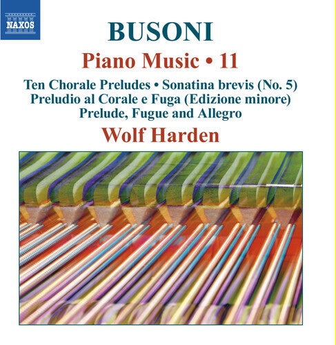 Busoni / Harden: Piano Music 11