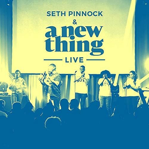 Pinnock, Seth & a New Thing: New Thing Live