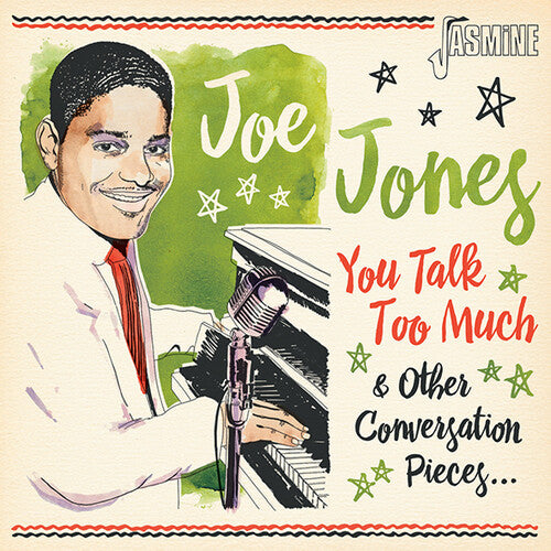 Jones, Joe: You Talk Too Much & Other Conversation Pieces