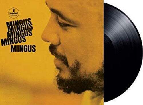 Mingus, Charles: Mingus Mingus Mingus Mingus Mingus