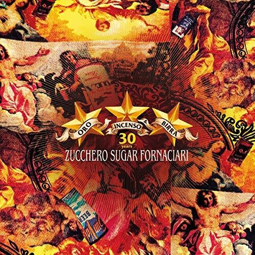 Zucchero: Oro Incenso & Birra: 30th Anniversary Edition