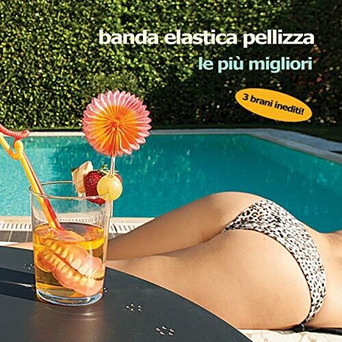 Banda Elastica Pellizza: Le Piu Migliori - COMPACT DISCS