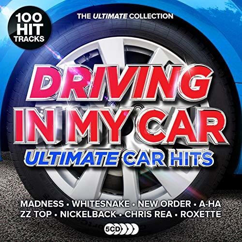 Driving in My Car: Ultimate Car Anthems / Various: Driving In My Car: Ultimate Car Anthems / Various