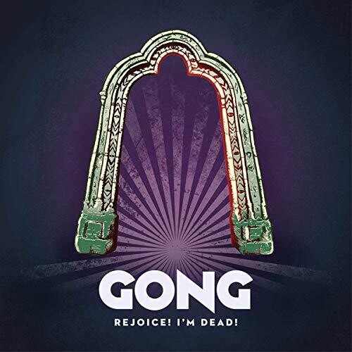 Gong: Rejoice! I'm Dead!