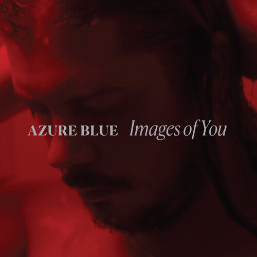 Azure Blue: Images Of You