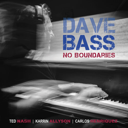 Bass, Dave / Nash, Ted / Herrera, Mauricio: No Boundaries