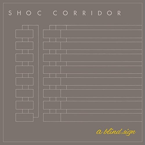 Shoc Corridor: A Blind Sign