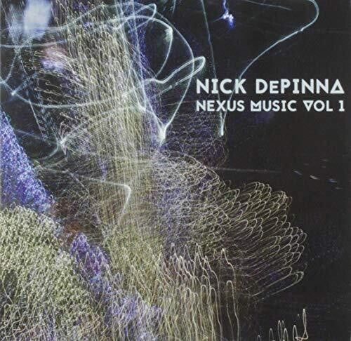 Depinna, Nick: Nexus Music, Vol. 1