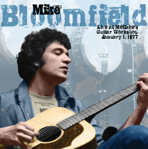 Mike Bloomfield: Live At Mccabe's Guitar Workshop January 1 1977 - COMPACT DISCS