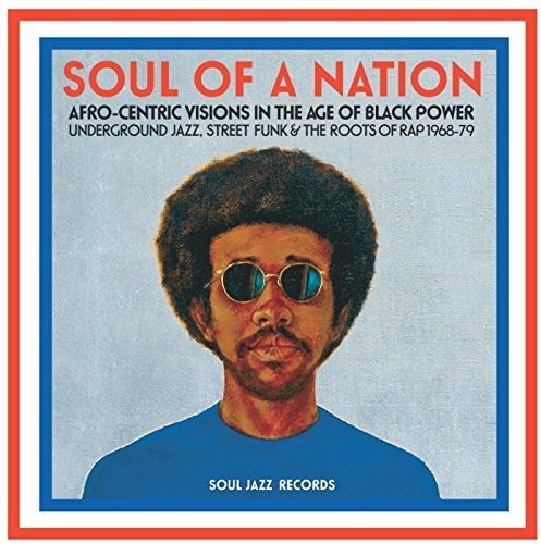 Soul Jazz Records Presents: Soul Of A Nation: Afro-centric Visions In The Age - COMPACT DISCS