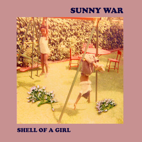 Sunny War: Shell Of A Girl