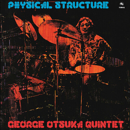 Otsuka, George: Physical Structure