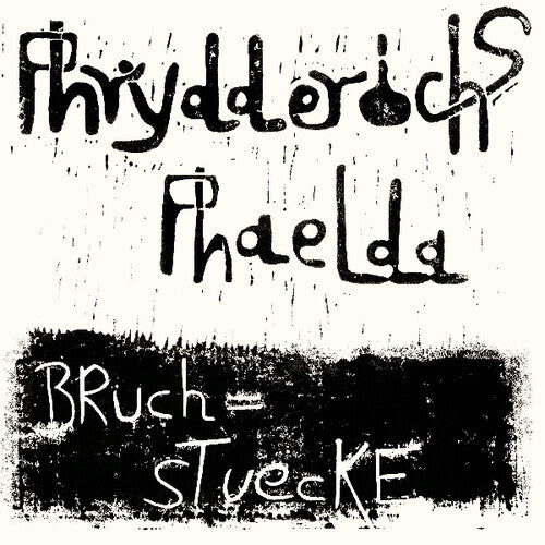 Phrydderichs Phaelda: Bruchstuecke