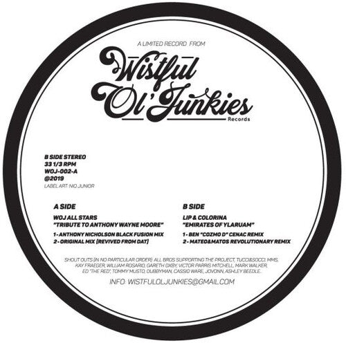 Wistful Ol Junkies All Stars / Lip & Colorina: Tribute to Anthony Wayne Moore / Emirates Ylaruam