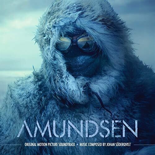 Soderqvist, Johan: Amundsen (Original Motion Picture Soundtrack)