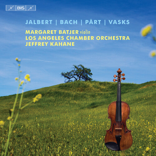 Jalbert / Batjer / Kahane: Music for Violin & Orchestra - SUPER-AUDIO CD