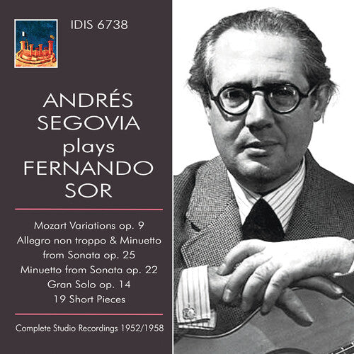 Sor / Segovia: Andres Segovia Plays Sor