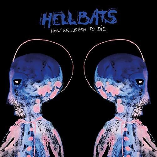 Hellbats: How We Learn To Die