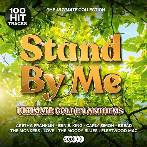 Stand by Me: The Ultimate Nostalgic Anthems / Var: Stand By Me: The Ultimate Nostalgic Anthems / Various