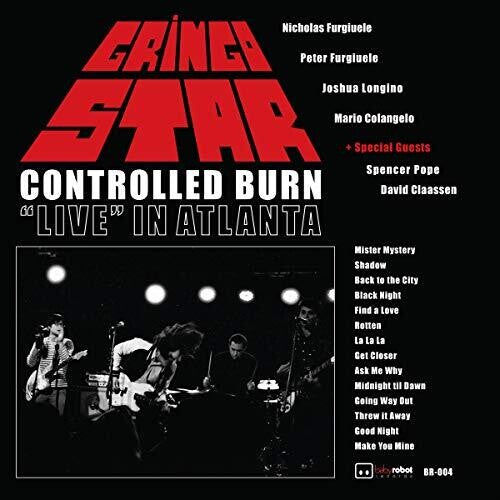 Gringo Star: Controlled Burn: Live In Atlanta