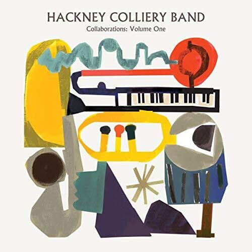 Hackney Colliery Band: Collaborations: Volume One