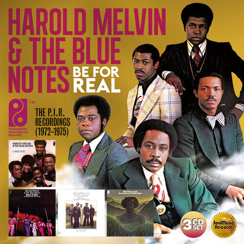 Melvin, Harold & the Blue Notes: Be For Real: The P.I.R. Recordings 1972-1975