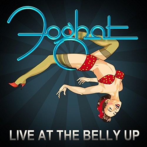 Foghat: Live At The Belly Up - COMPACT DISCS