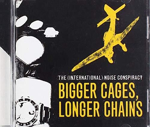 International Noise Conspiracy: Bigger Cages Longer Chains