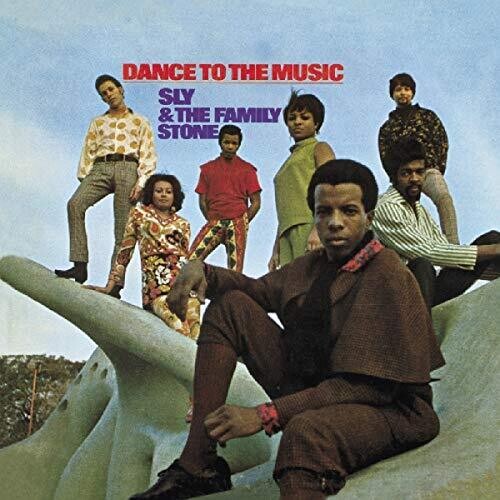 Sly & the Family Stone: Dance To The Music