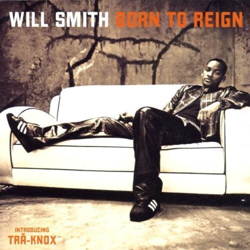 Smith, Will: Born To Reign