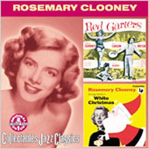 Clooney, Rosemary: Red Garters / White Christmas (Original Soundtracks)