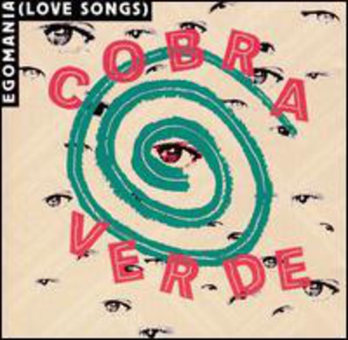Cobra Verde: Egomania (Love Songs) - COMPACT DISCS